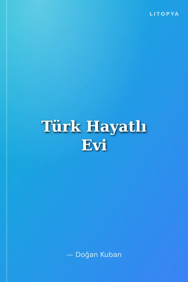 Türk Hayatlı Evi