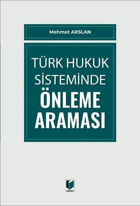 Türk Hukuk Sisteminde Önleme Araması