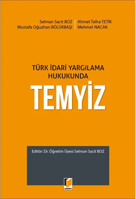 Türk İdari Yargılama Hukukunda Temyiz