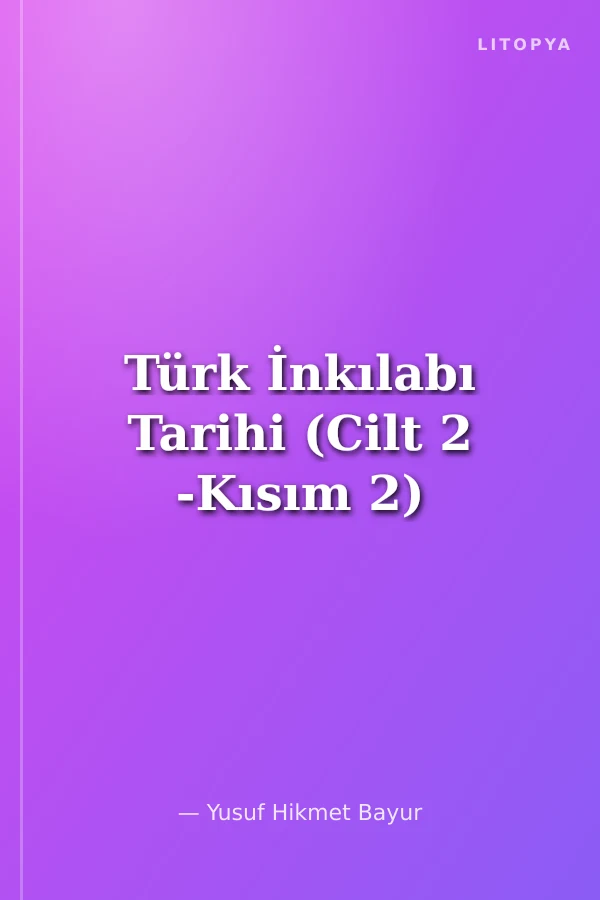 Türk İnkılabı Tarihi (Cilt 2 -Kısım 2)