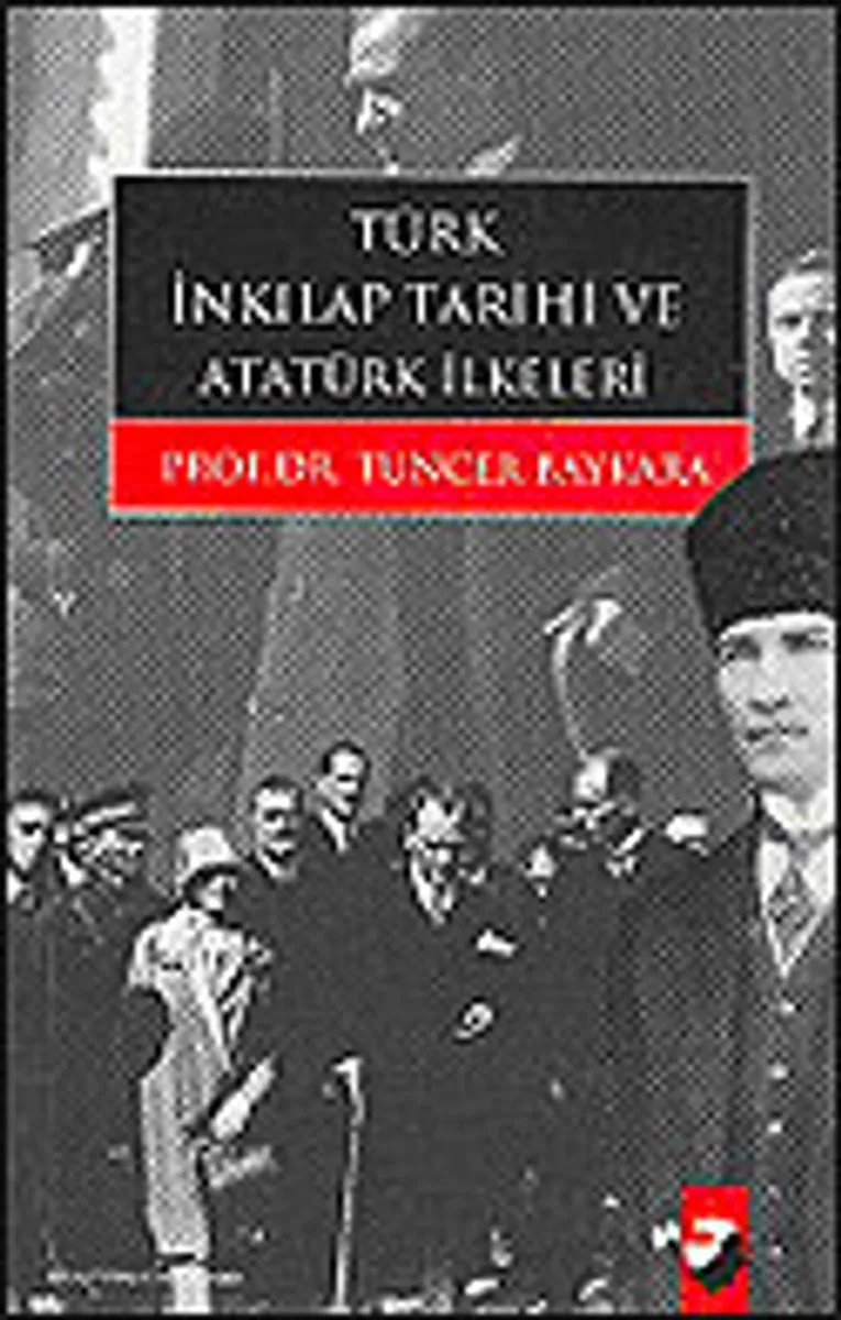 Türk İnkılap Tarihi ve Atatürk İlkeleri