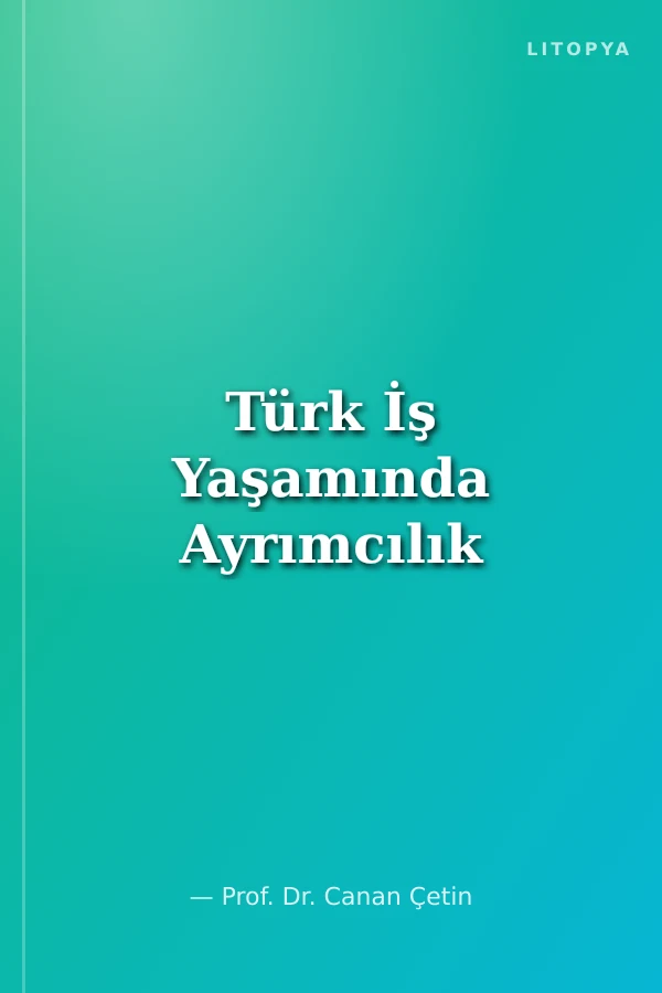 Türk İş Yaşamında Ayrımcılık