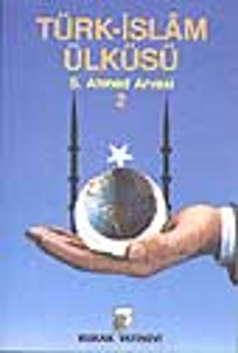Türk-İslam Ülküsü 2. Cilt