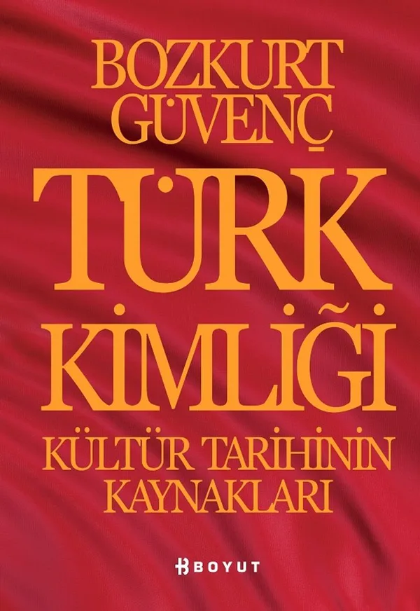 Türk Kimliği Kültür Tarihinin Kaynakları