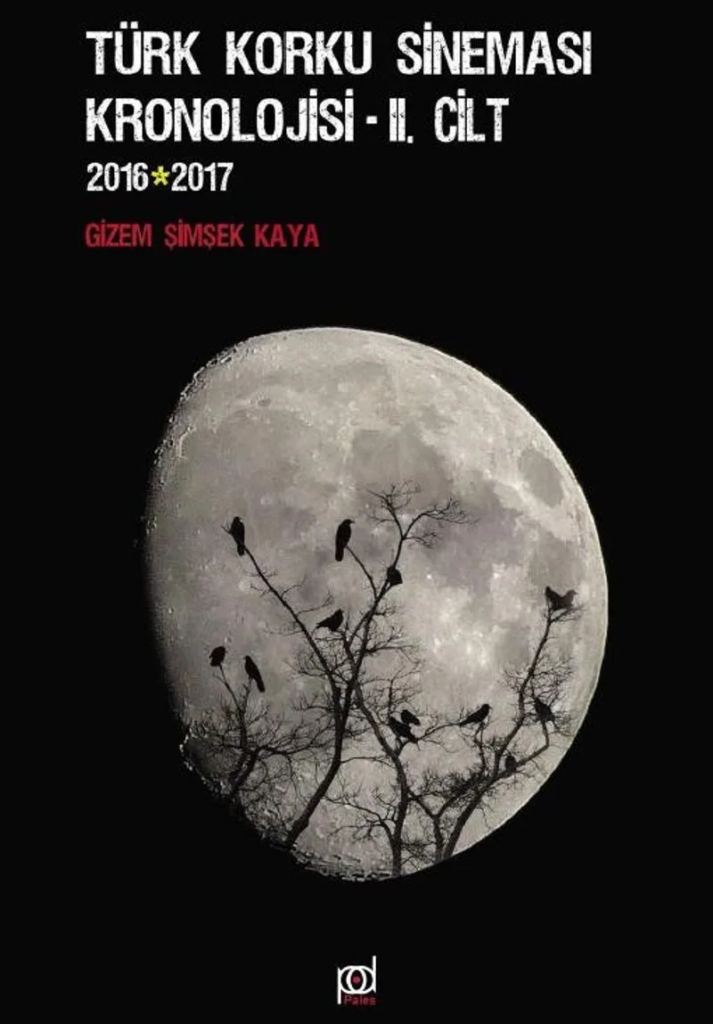 Türk Korku Sineması Kronolojisi - 2. Cilt (2016-2017)