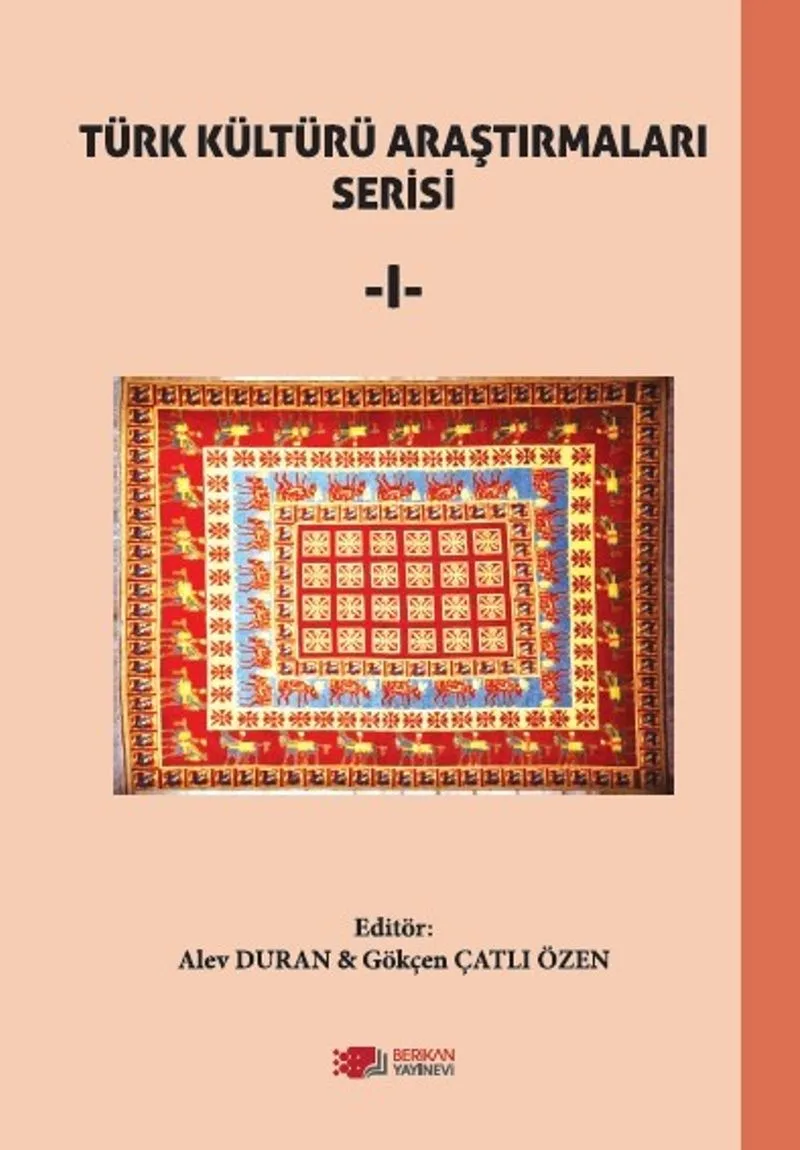 Türk Kültürü Araştırmaları Serisi 1