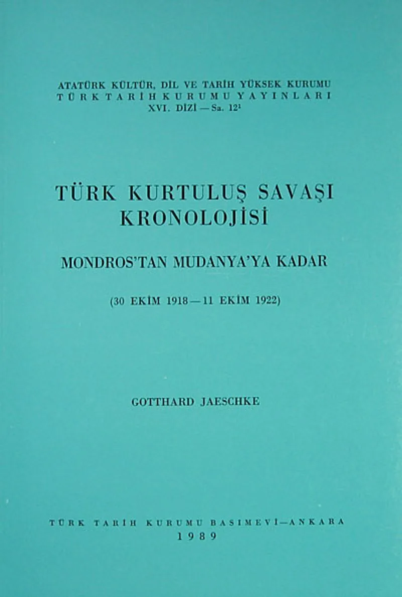Türk Kurtuluş Savaşı Kronolojisi-1