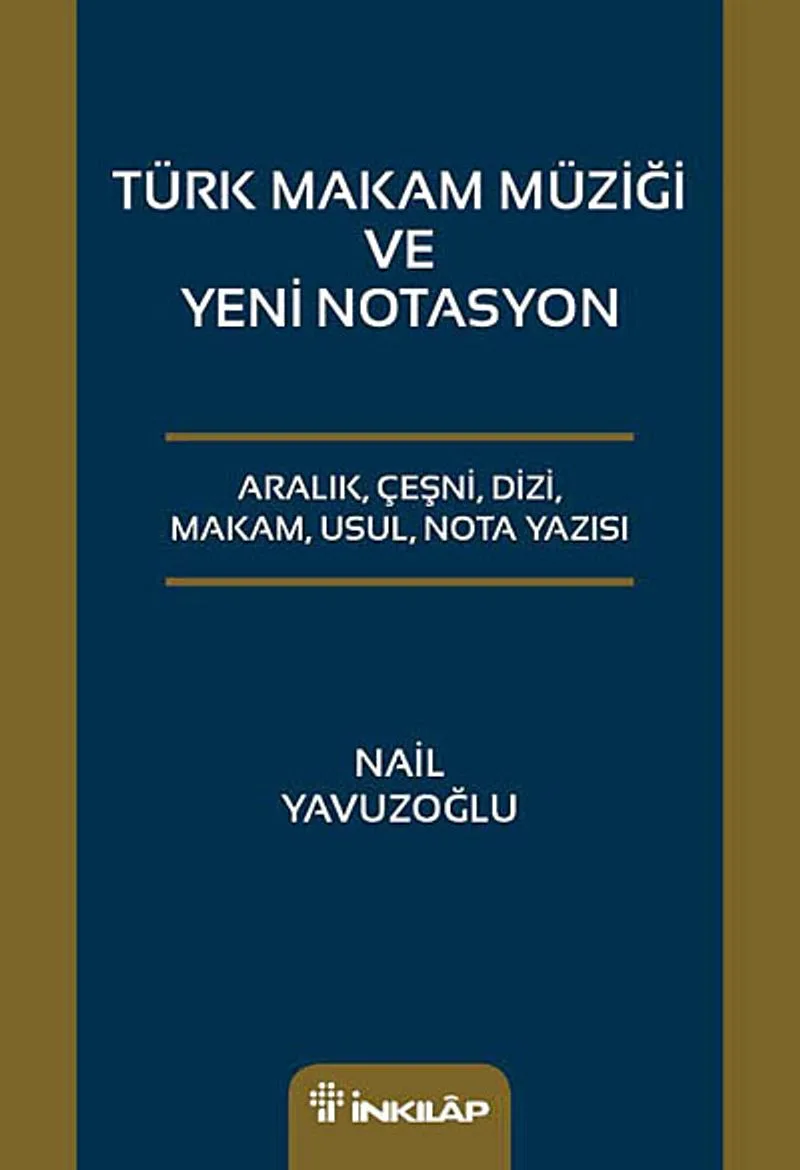 Türk Makam Müziği ve Yeni Notasyon