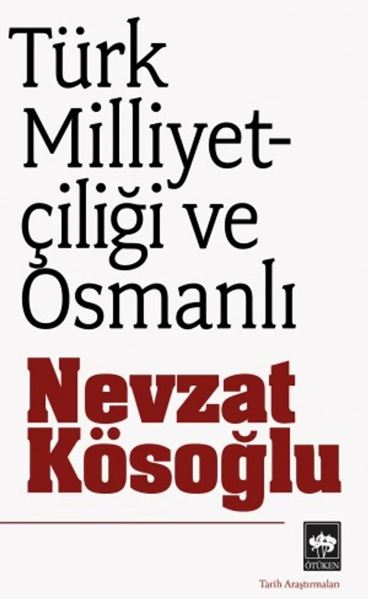 Türk Milliyetçiliği ve Osmanlı