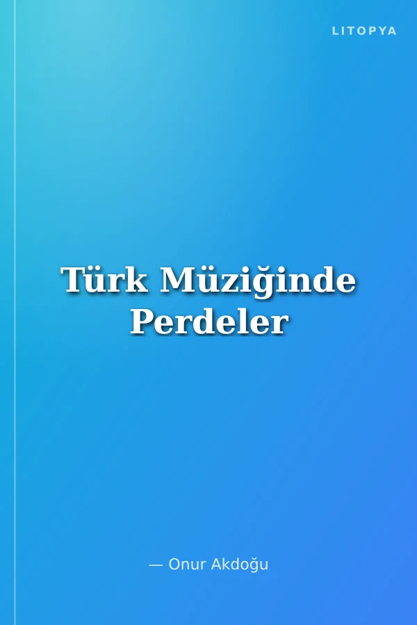 Türk Müziğinde Perdeler
