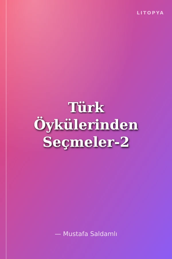 Türk Öykülerinden Seçmeler-2