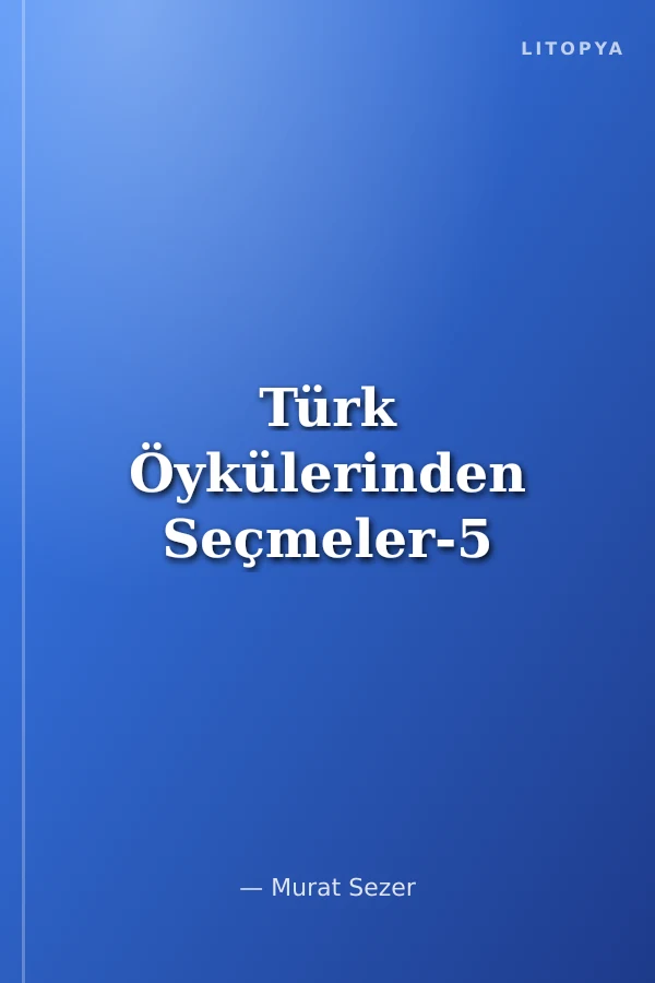 Türk Öykülerinden Seçmeler-5