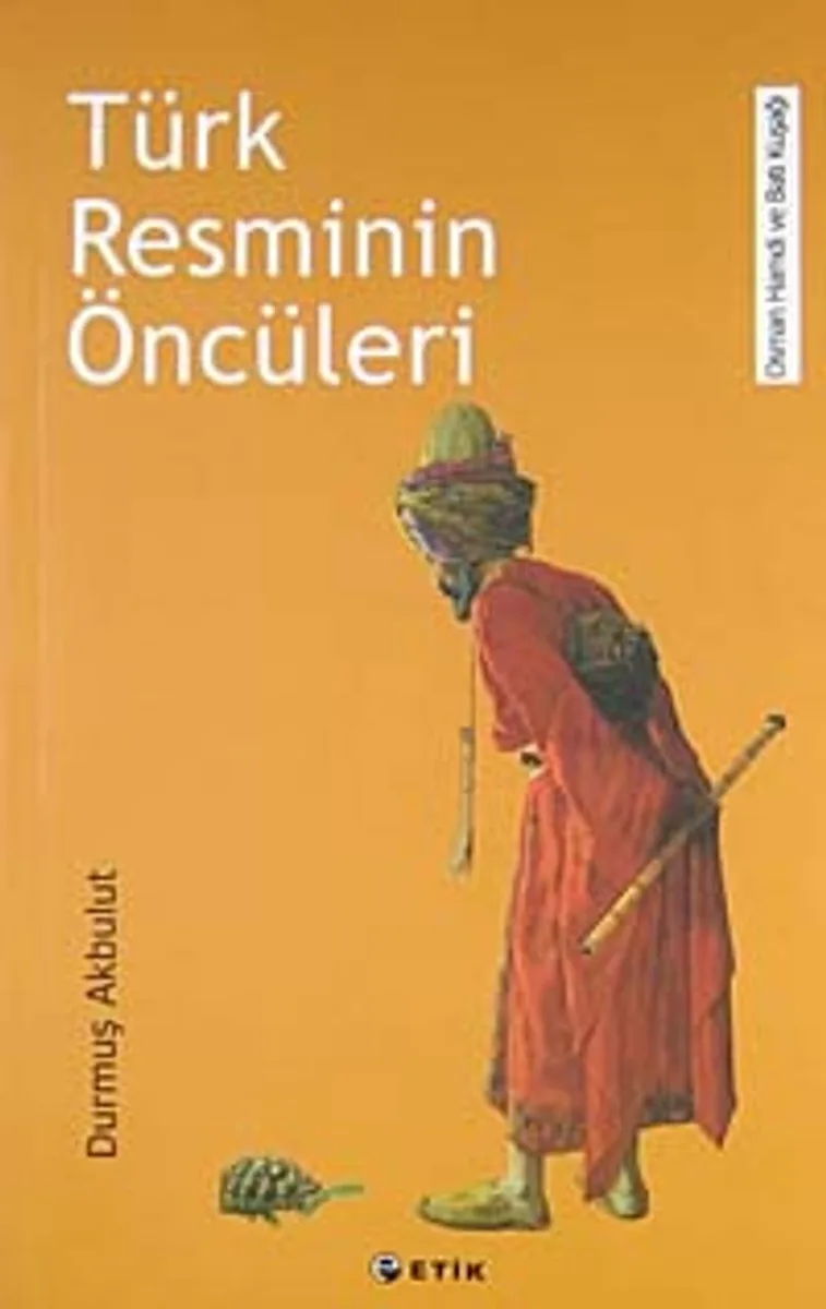 Türk Resminin Öncüleri