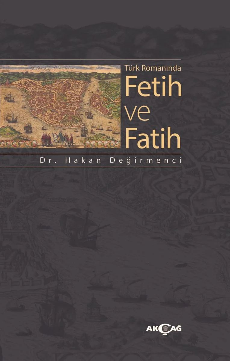 Türk Romanında Fetih ve Fatih