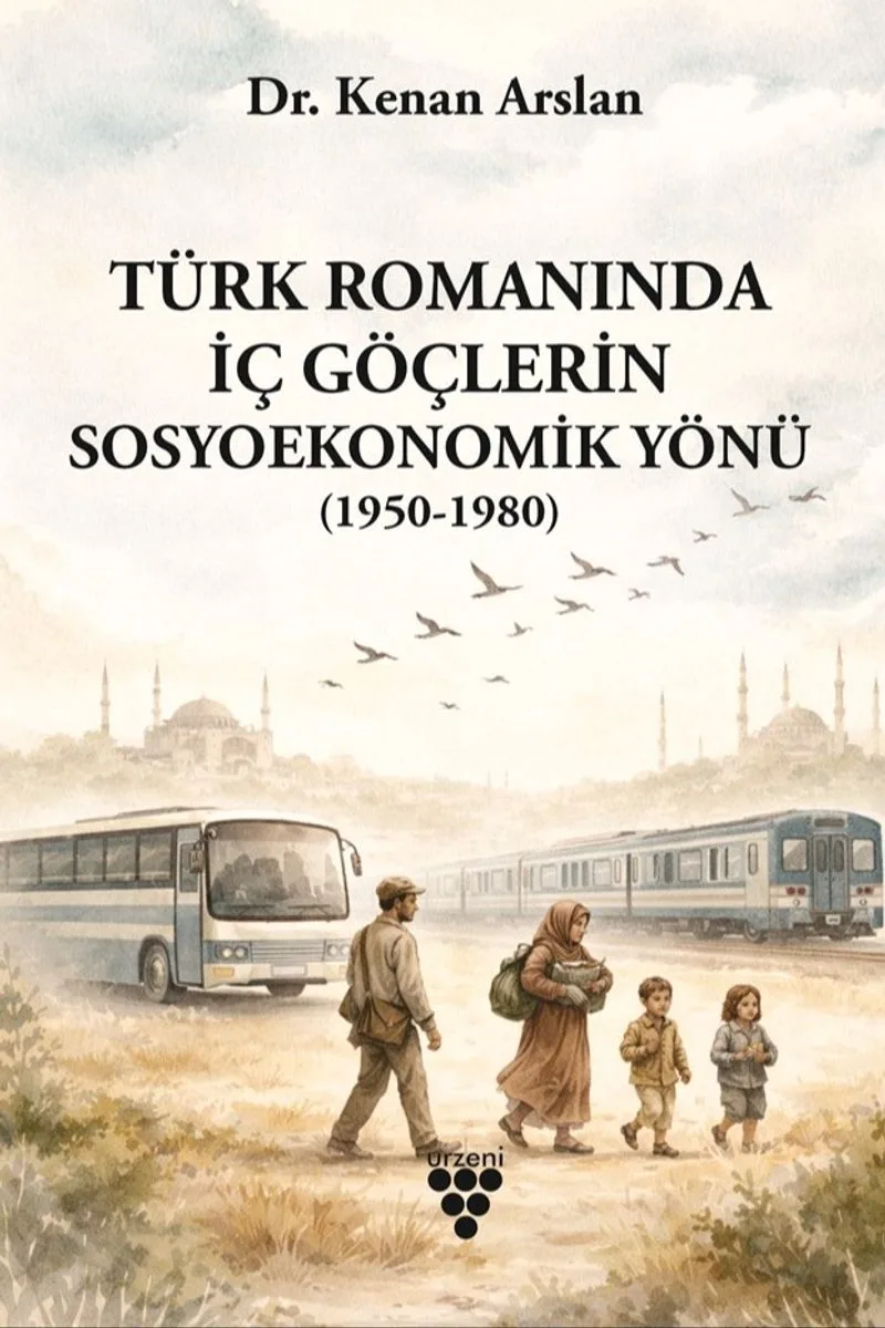 Türk Romanında İç Göçlerin Sosyoekonomik Yönü
