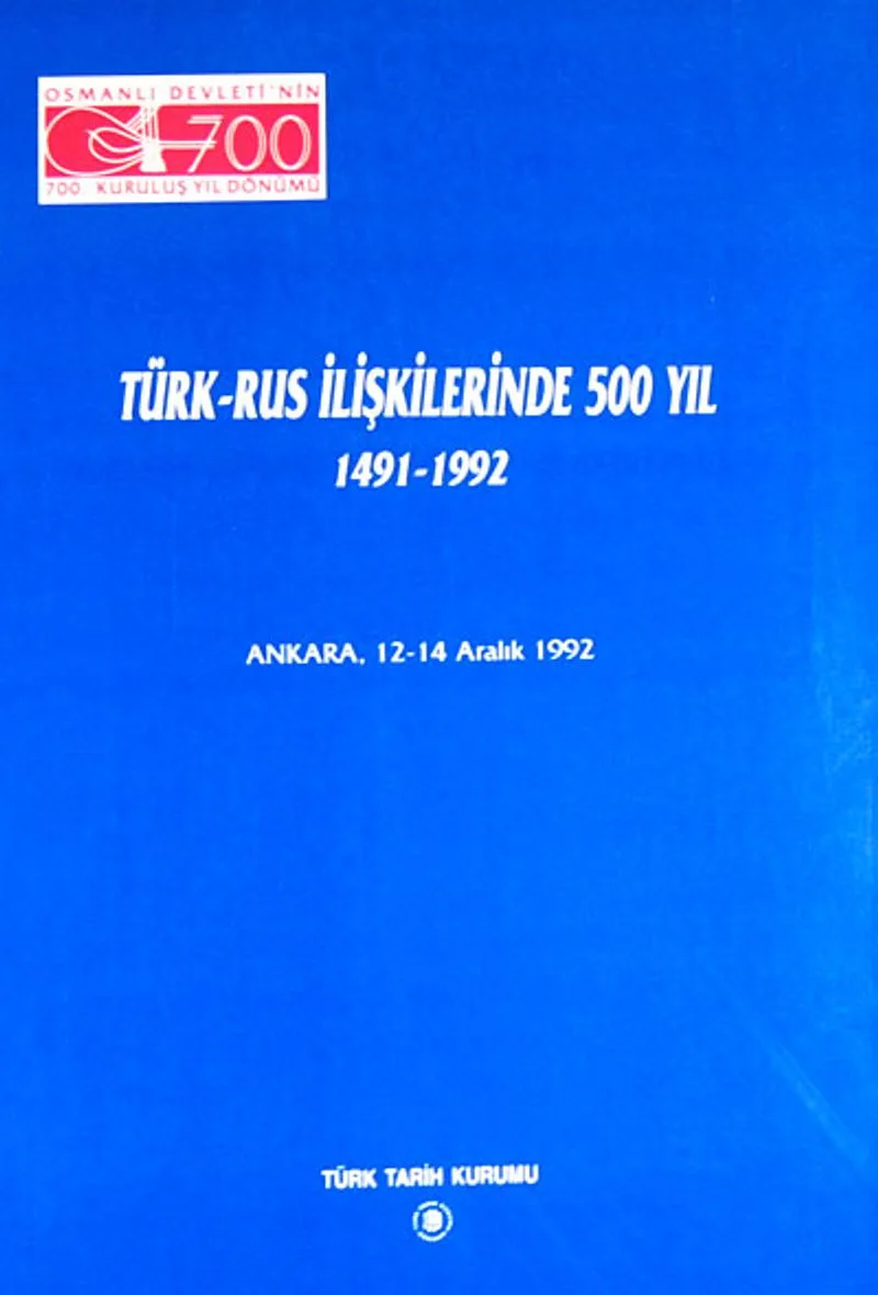 Türk-Rus İlişkilerinde 500 Yıl (1491-1992)
