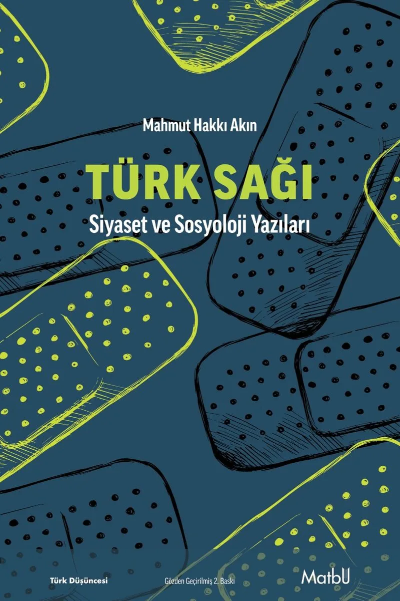 Türk Sağı Siyaset ve Sosyoloji Yazıları