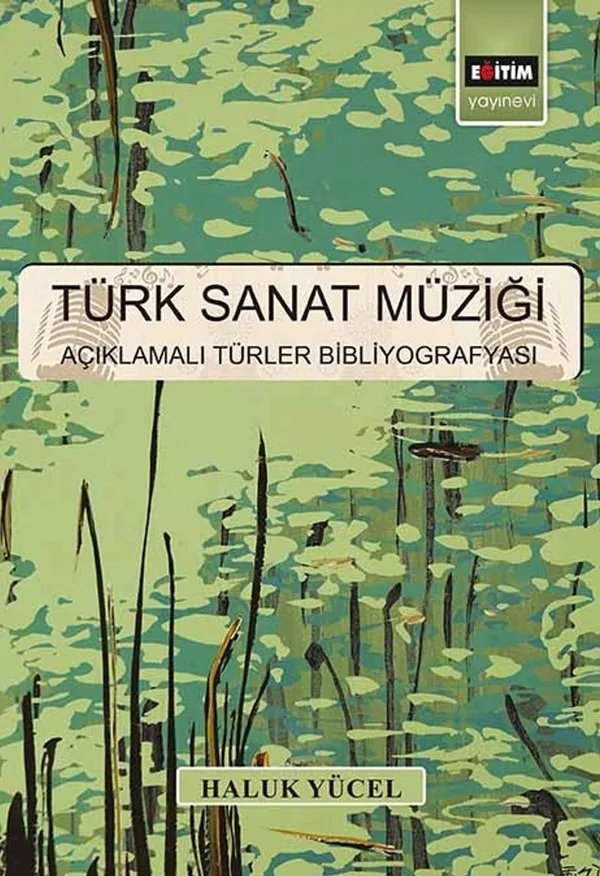 Türk Sanat Müziği Açıklamalı Türler Bibliyografyası
