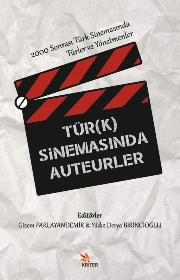 Türk Sinemasında Auteurler 2000 Sonrası Türk Sinemasında Türler ve Yönetmenler