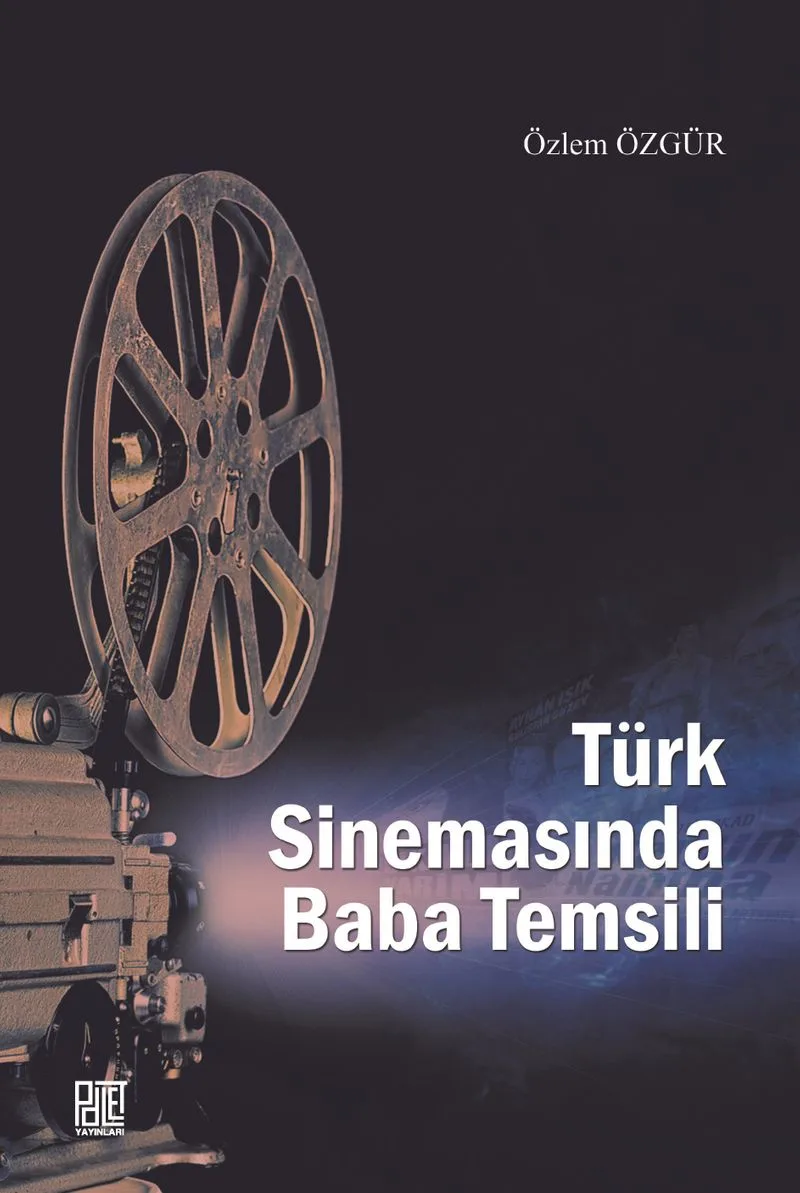 Türk Sinemasında Baba Temsili