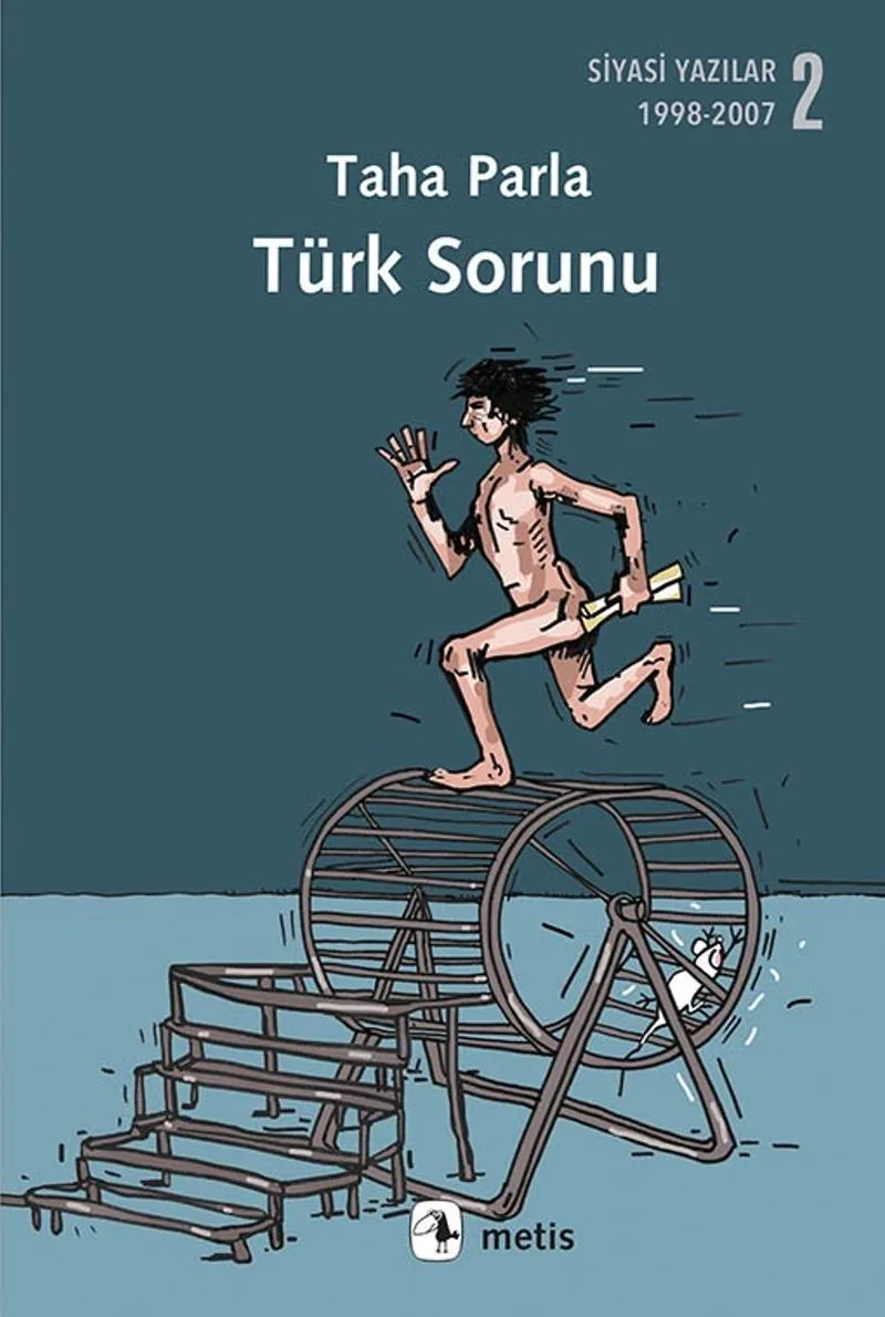Türk Sorunu Siyasi Yazılar 2: 1998-2007