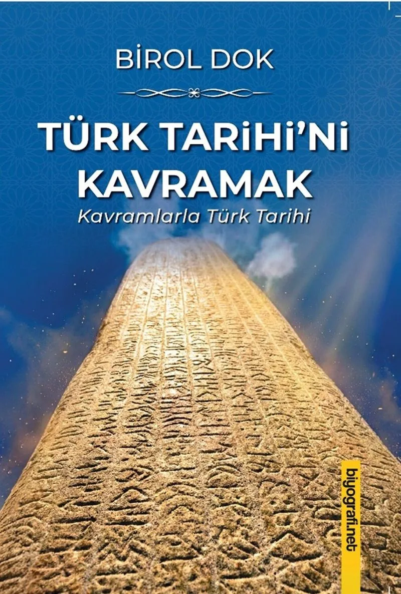 Türk Tarihi’ni Kavramak