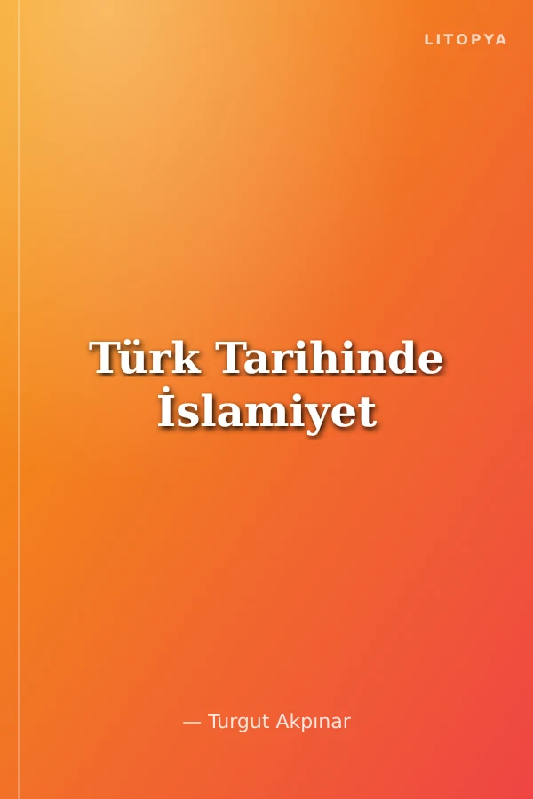 Türk Tarihinde İslamiyet