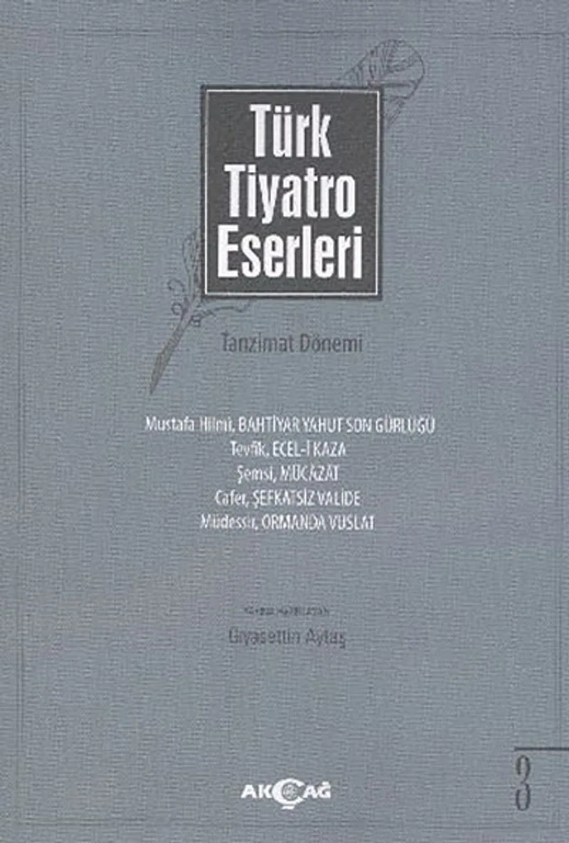 Türk Tiyatro Eserleri 3 / Tanzimat Dönemi