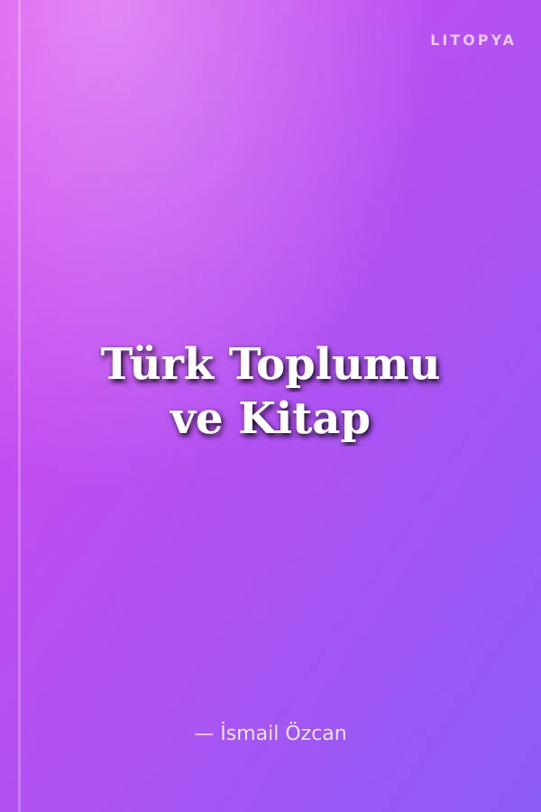 Türk Toplumu ve Kitap