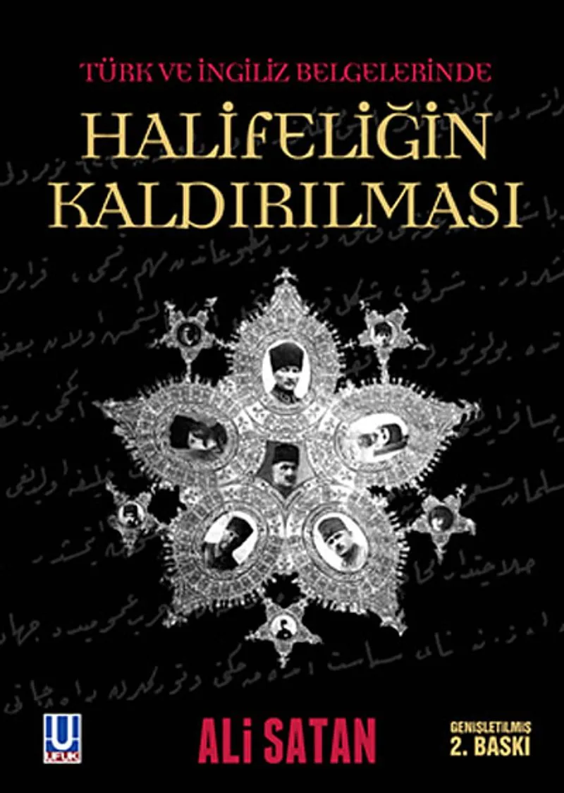 Türk ve İngiliz Belgelerinde Halifeliğin Kaldırılması