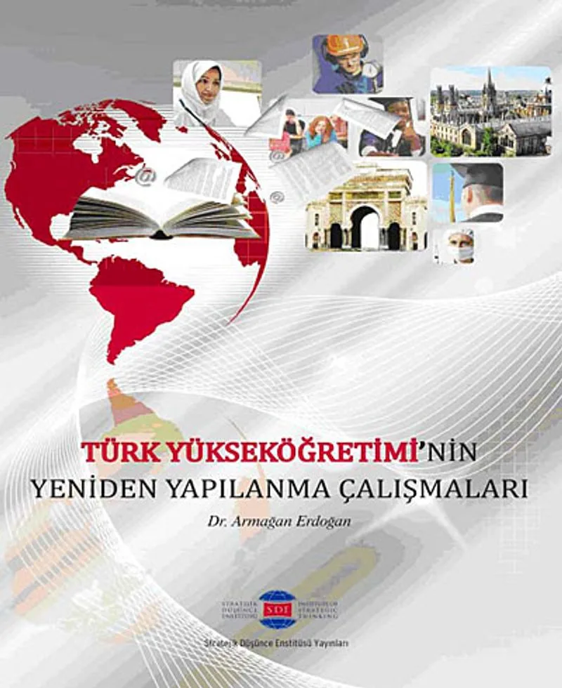 Türk Yükseköğretimi'nin Yeniden Yapılanma Çalışmaları