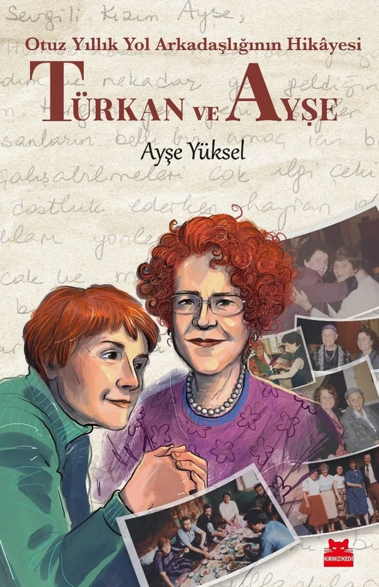 Türkan ve Ayşe Otuz Yıllık Yol Arkadaşlığının Hikayesi
