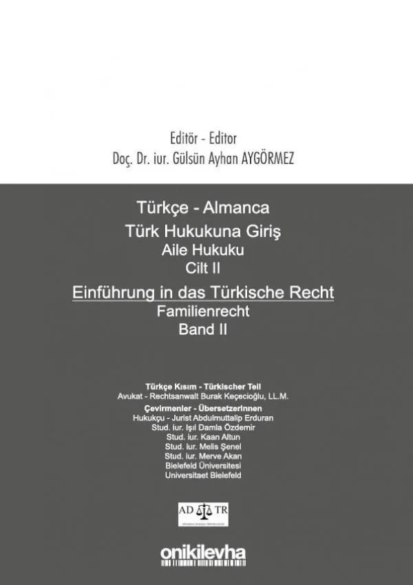 Türkçe - Almanca Türk Hukukuna Giriş Aile Hukuku Cilt II