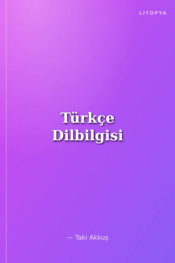 Türkçe Dilbilgisi