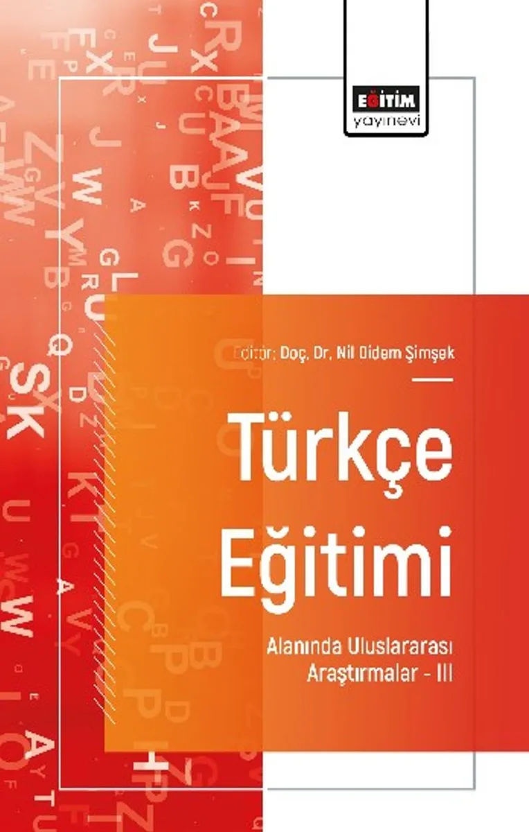 Türkçe Eğitimi Alanında Uluslararası Araştırmalar III