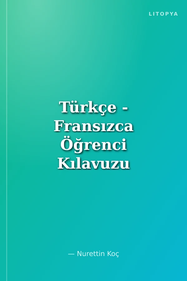Türkçe - Fransızca Öğrenci Kılavuzu 2
