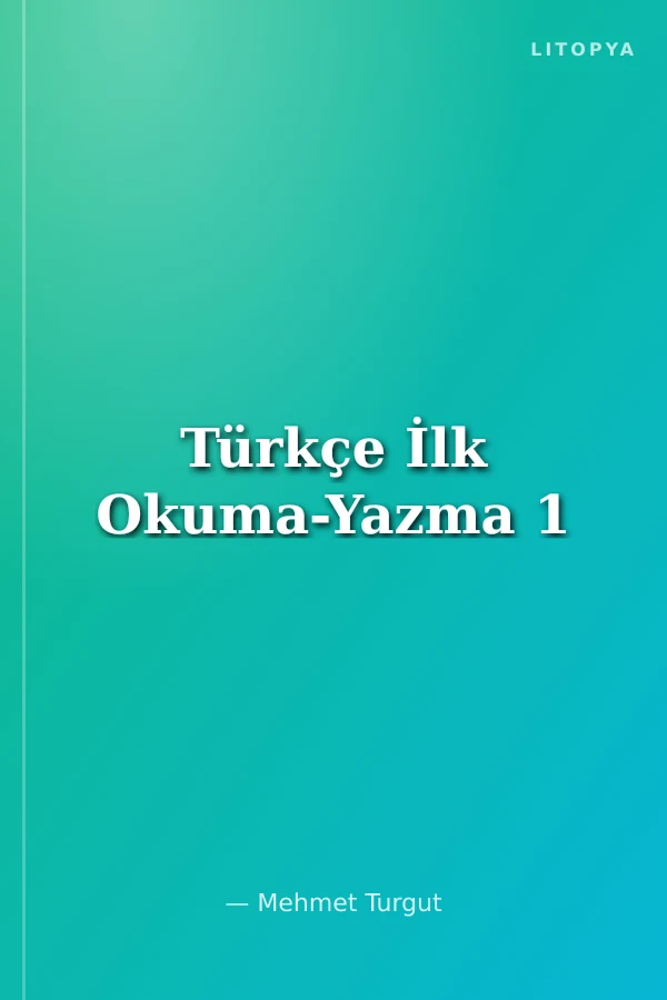 Türkçe İlk Okuma-Yazma 1