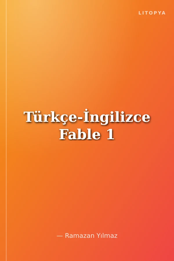 Türkçe-İngilizce Fable 1