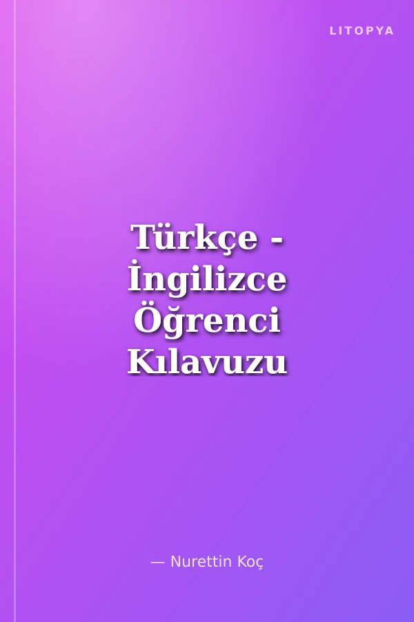 Türkçe - İngilizce Öğrenci Kılavuzu 1