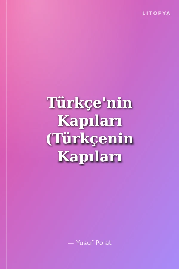 Türkçe'nin Kapıları (Türkçenin Kapıları Anahtar Alıştırma Kitabı ilaveli)