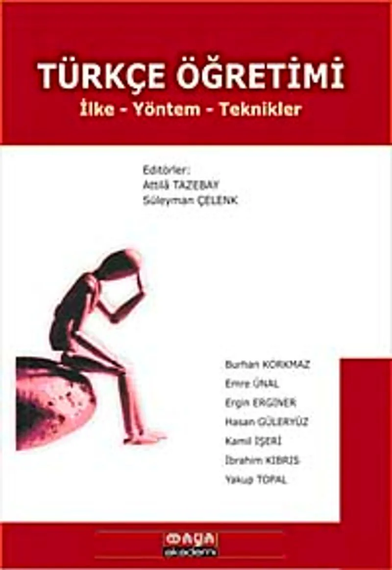 Türkçe Öğretimi İlke - Yöntem - Teknikle