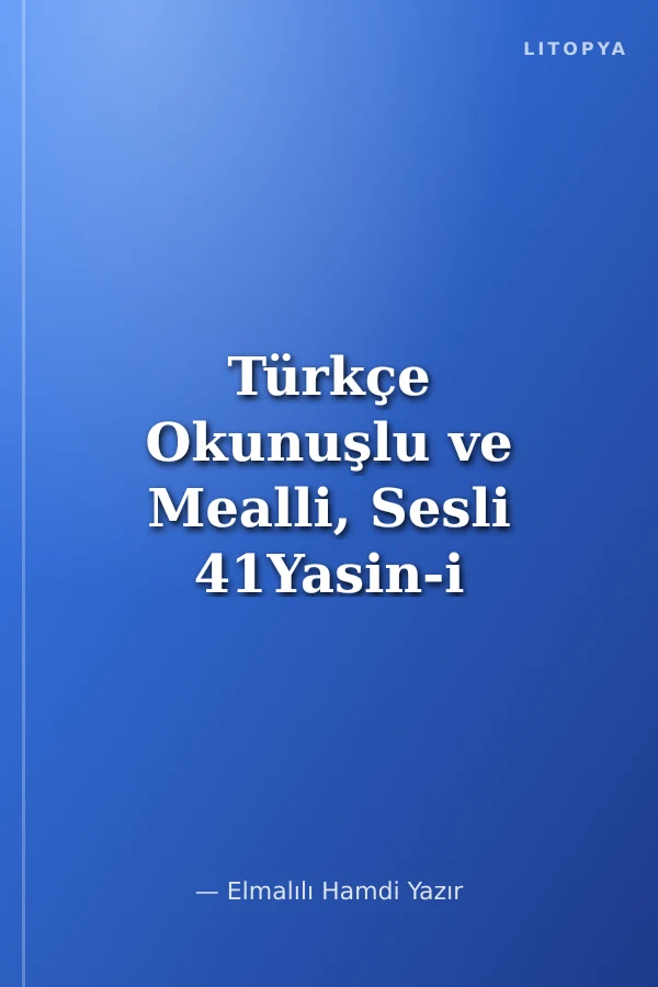 Türkçe Okunuşlu ve Mealli, Sesli 41Yasin-i Şerif (Rahle Boy)