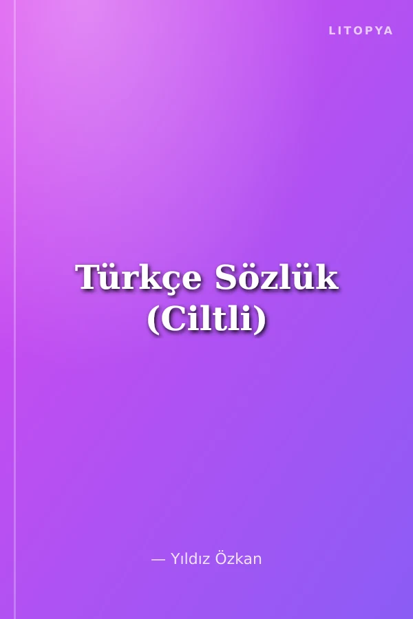 Türkçe Sözlük (Ciltli)