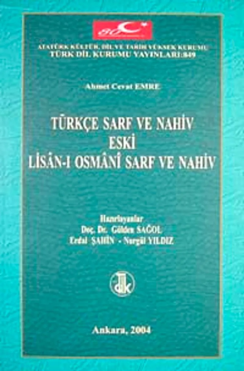 Türkçe Yeni Sarf ve Nahiv Eski Lisan-ı Osmani Sarf ve Nahiv