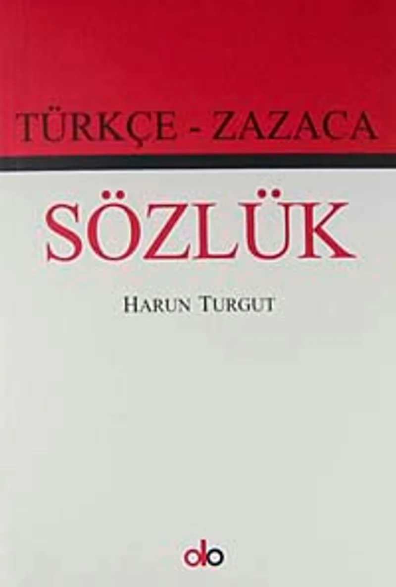 Türkçe - Zazaca Sözlük