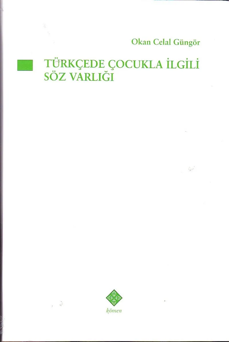 Türkçede Çocuk İle İlgili Söz Varlığı