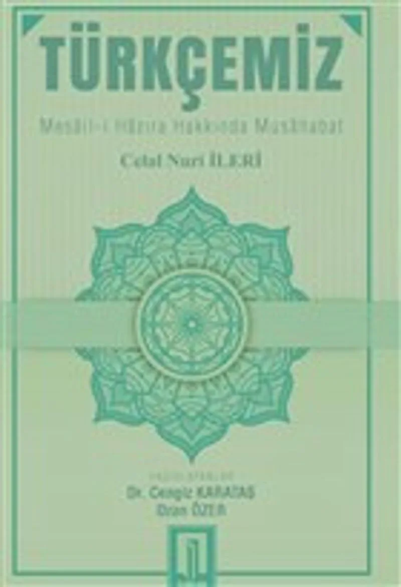 Türkçemiz Mesail-i Hazıra Hakkında Musahaba