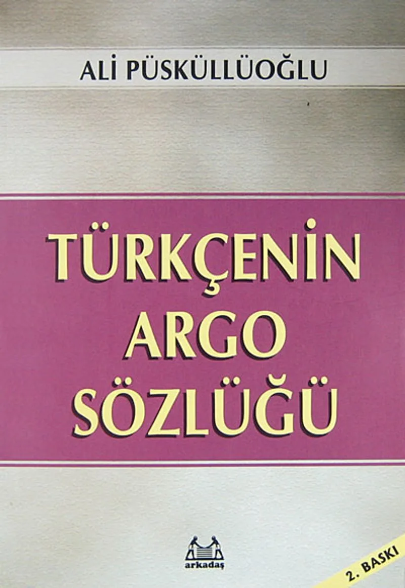 Türkçenin Argo Sözlüğü