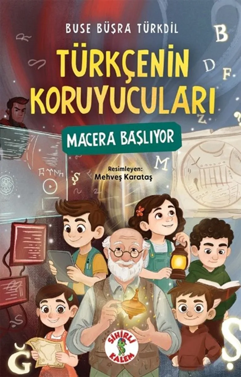 Türkçenin Koruyucuları / Macera Başlıyor