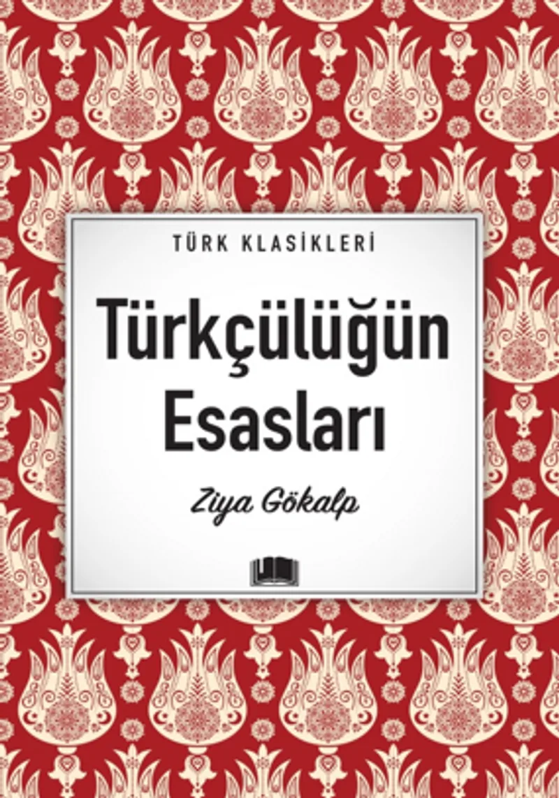 Türkçülüğün Esasları